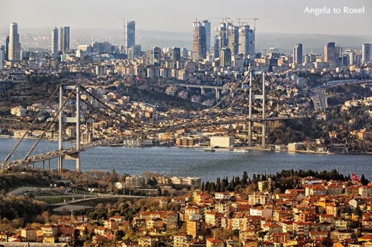 Architektur Bilder: Istanbul, Blick auf die Bosporusbrücke und die Stadt vom Büyük Çamlıca, Üsküdar, İstanbul | Ihr Kontakt: Angela to Roxel